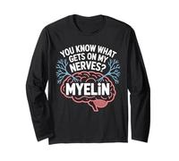 Funny Neuroscience Brain Pun Myelin Science Teacher Student Long Sleeve T-Shirt