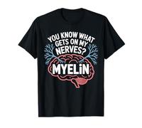 Funny Neuroscience Brain Pun Myelin Science Teacher Student T-Shirt