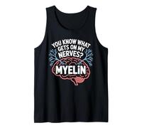 Funny Neuroscience Brain Pun Myelin Science Teacher Student Tank Top