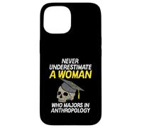 Funny Never Underestimate An Anthropology Woman Meme Design Case for iPhone 15