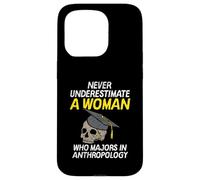 Funny Never Underestimate An Anthropology Woman Meme Design Case for iPhone 15 Pro