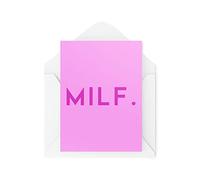 Funny New Baby Cards | Milf Card | New Mum Wife Girlfriend Best Friend Colleague Congratulations Mothers Day Birthday For Her | CBH1073