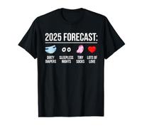 Funny New Dad Mom 2025 Shirt Baby Arrival Forecast Exepting Value Graphic T-Shirt
