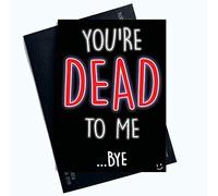 Funny New Job Cards You're Dead to Me Bye Banter Joke Colleague Leaving PC844