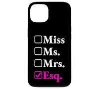 Funny New Lawyer Gift - Miss Ms Mrs Esq Case for iPhone 13