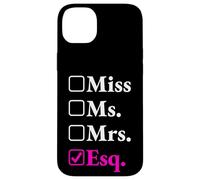Funny New Lawyer Gift - Miss Ms Mrs Esq Case for iPhone 14 Plus