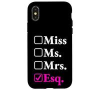 Funny New Lawyer Gift - Miss Ms Mrs Esq Case for iPhone X/XS
