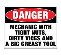 Funny New Warning Mechanic with Tight Nuts Dirty Vices Big Greasy Tool Street Homes 8x6inch
