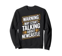 Funny Newcastle Warning may start talking about Newcastle Sweatshirt