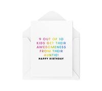 Funny Niece Nephew Cards - 9 out of 10 Kids Get Their Awesomeness From Their Auntie - From Aunt - Kids Birthday Cards - CBH1617
