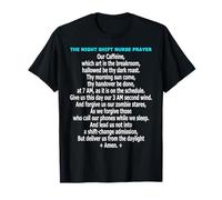 Funny Night Shift Nurse Prayer Nocturnal Hospital Humor T-Shirt