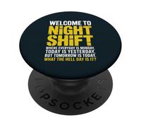 Funny Night Shift What Day Third Shift PopSockets Adhesive PopGrip
