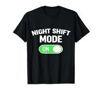 Funny Night Shift Worker T-Shirt