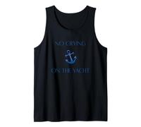 Funny No Crying On The Yacht Tank Top