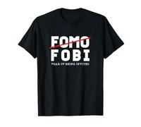 Funny No FOMO - FOBI Introvert Men Women T-Shirt