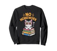 Funny No Homework Cat First Day of School Sweatshirt