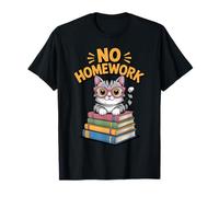 Funny No Homework Cat First Day of School T-Shirt