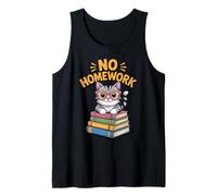 Funny No Homework Cat First Day of School Tank Top