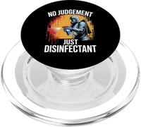 Funny No Judgement Just Disinfectant Forensic Cleaner PopSockets PopGrip for MagSafe
