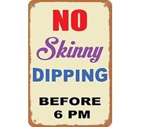 Funny No Skinny Dipping Before 6 PM Sign - Retro Metal Pool Sign for Bathroom, Poolside, or Patio Decor - 16x12 Inch