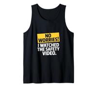 Funny No Worries Safety Video Saying Sarcastic HR Tank Top