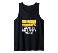 Funny No Worries Safety Video Saying Sarcastic HR Tank Top