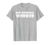 Funny Non Essential Employees T-Shirt, Men, Heather Grey, Medium