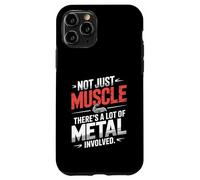 Funny Not Just Muscle There Is A Lot Of Metal Ironworker Case for iPhone 11 Pro