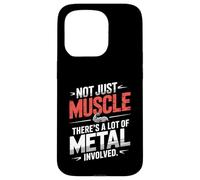 Funny Not Just Muscle There Is A Lot Of Metal Ironworker Case for iPhone 15 Pro