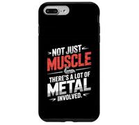 Funny Not Just Muscle There Is A Lot Of Metal Ironworker Case for iPhone 7 Plus/8 Plus