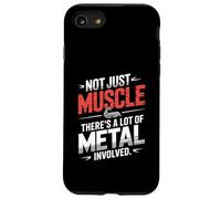Funny Not Just Muscle There Is A Lot Of Metal Ironworker Case for iPhone SE (2020) / 7/8