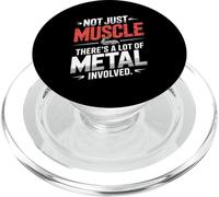 Funny Not Just Muscle There Is A Lot Of Metal Ironworker PopSockets PopGrip for MagSafe