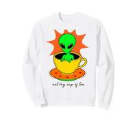 Funny Not My Cup Of Tea Alien Graphic Tee Sweatshirt