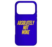 Funny Not Woke Anti-Woke Humor Free Speech Freedom Lover Case for iPhone 17 Pro
