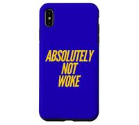 Funny Not Woke Anti-Woke Humor Free Speech Freedom Lover Case for iPhone XS Max