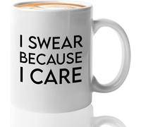Funny Novelty Coffee Mug 11Oz White I Swear Because I Cre Funny Sarcasm Jokes Parenting Witty Parent Adult Banter Word Adulting Hilarious Gift for Women Men