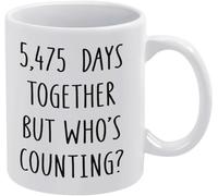 Funny Novelty Coffee Mug 5475 Days Together But Who's Counting Funny Novelty Coffee Mug Coffee Lovers Cup Great Gift for Adults Friends 11 Oz