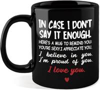 Funny Novelty Coffee Mugs Cups 11Oz Valentines Mug in Case I Don't Say It Enough Birthday Wedding Gift for Husband Wife Boyfriend Girlfriend Couple