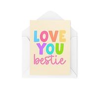 Funny Novelty Greeting Cards | Love You Bestie | Birthday Girlfriend Best Friend Thinking Of You Banter Funny Joke | CBH1291