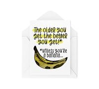 Funny Novelty Greeting Cards | The Older You Get The Better You Get | Birthday Old Parent Grandparents Dad Mum Funny Joke | CBH1220