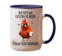 Funny Novelty Mug 11oz - Here We F*cking Go Again... I Mean Good Morning, Funny Sarcastic Coffee Mug, Grumpy Chicken Cup for Mom, Sister, BFF, Friends, Coworkers, Boss (Purple)