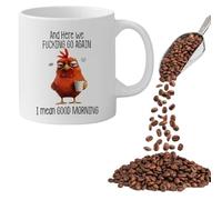 Funny Novelty Mug - Here We F*cking Go Again... I Mean Good Morning, 11oz Funny Sarcastic Coffee Mug, Grumpy Chicken Mug for Mom, Sister, BFF, Friends, Coworkers, Boss (H)