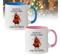 Funny Novelty Mug - Here We F*cking Go Again... I Mean Good Morning, 11oz Funny Sarcastic Coffee Mug, Grumpy Chicken Mug for Mum, Sister, BFF, Friends, Coworkers, Boss (2pcs-B)
