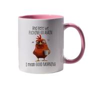Funny Novelty Mug - Here We Fucking Go Again I Mean Good Morning, Funny Sarcastic For Mom, S Coffee Chicken Fun Mug Cup Work