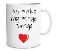 Funny Novelty Mug You Make My Minge Twinge Present for Boyfriend Cups WSDMUG700
