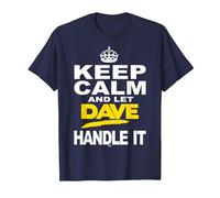 Funny Novelty T-Shirt Keep Calm and Let Dave Handle It tee T-Shirt, Men, Navy Blue, Large