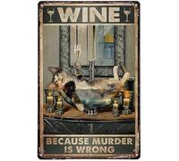 Funny Novelty Tin Sign Lovely Cat Drink Wine Because Murder Is Wrong Cat Lovers Gift Metal Sign Vintage Retro Rustic Pub Wall Decor Art Room Decor Valentines Day Decor 20x30cm