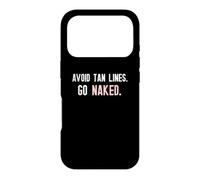 Funny Nudist Avoid Tan Lines Tshirt Case for iPhone 17 Pro