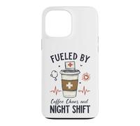Funny Nurse Fueled By Coffee Chaos And Night Shift Case for iPhone 13 Pro Max