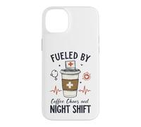 Funny Nurse Fueled By Coffee Chaos And Night Shift Case for iPhone 14 Plus